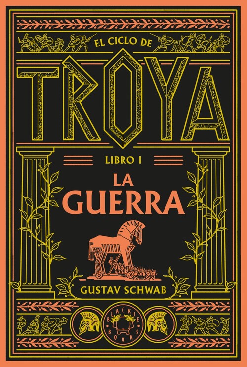 CICLO DE TROYA, EL. LIBRO 1: LA GUERRA