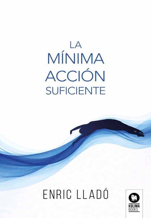 MINIMA ACCION SUFICIENTE, LA