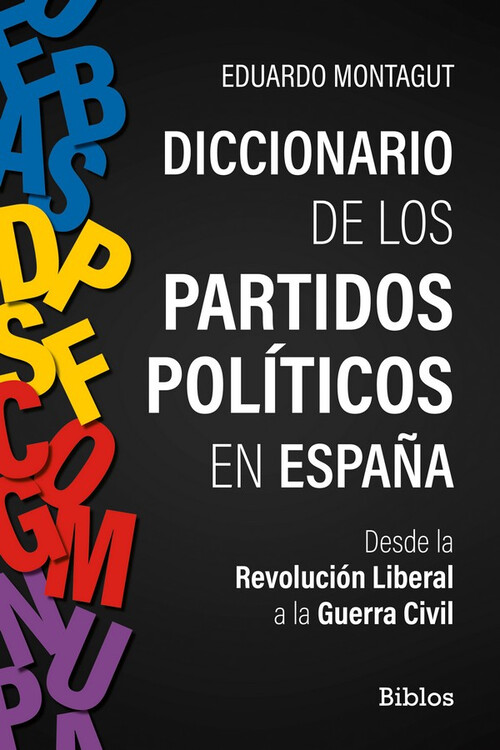 DICCIONARIO DE LOS PARTIDOS POLITICOS EN ESPA�A