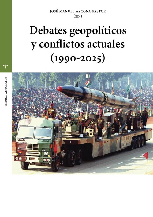 DEBATES GEOPOLITICOS Y CONFLICTOS ACTUALES (1995-2025)