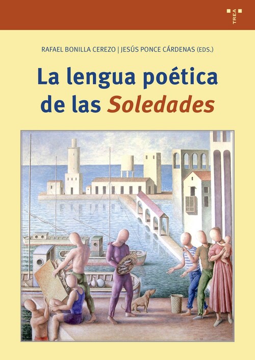 LENGUA POETICA DE LAS �SOLEDADES�, LA
