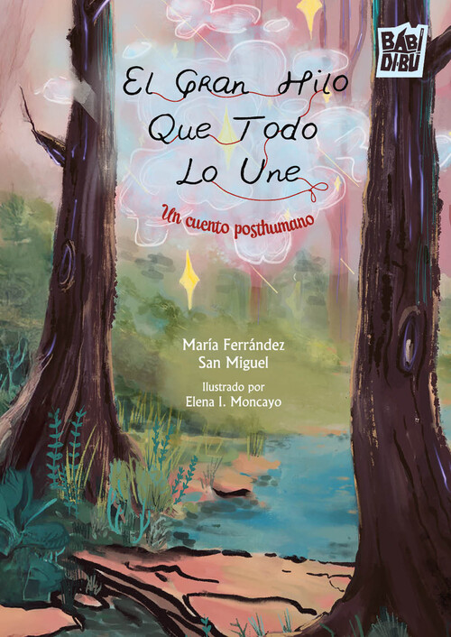 GRAN HILO QUE TODO LO UNE, EL