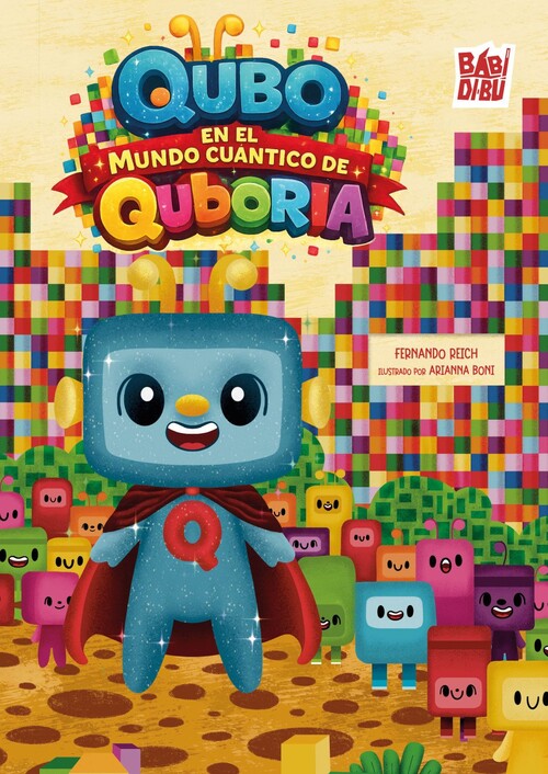 QUBO EN EL MUNDO CUANTICO DE QUBORIA
