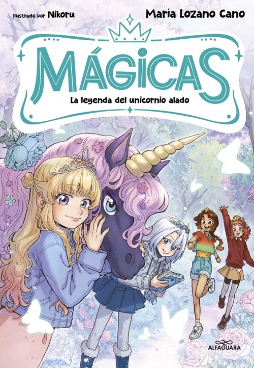 MAGICAS 1 - EL MISTERIO DE LOS DRAGONES DE HIELO