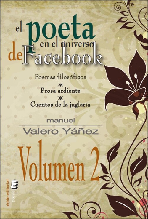 POETA EN EL UNIVERSO DE FACEBOOK 2, EL