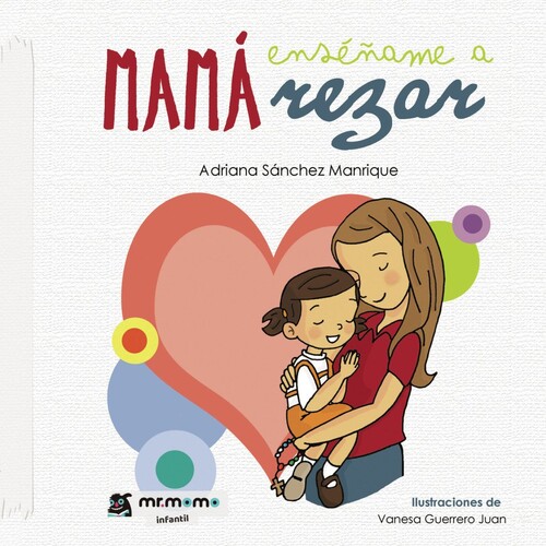 MAMA ENSE�AME A REZAR