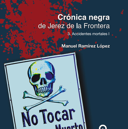 CRONICA NEGRA DE JEREZ 3