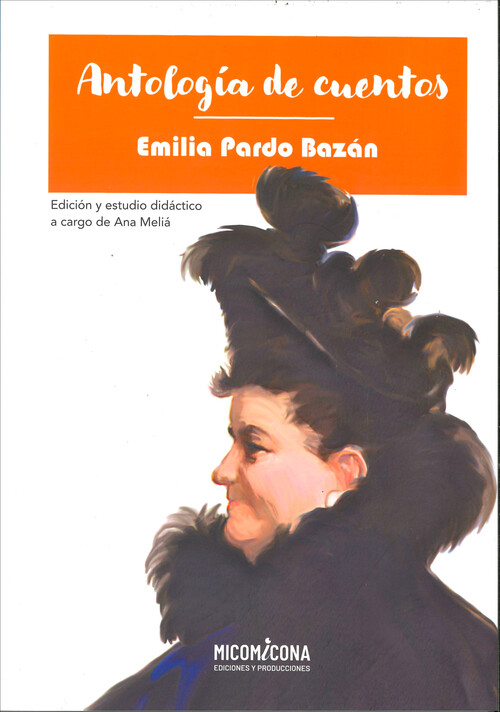 ANTOLOGIA CUENTOS DE PARDO BAZAN
