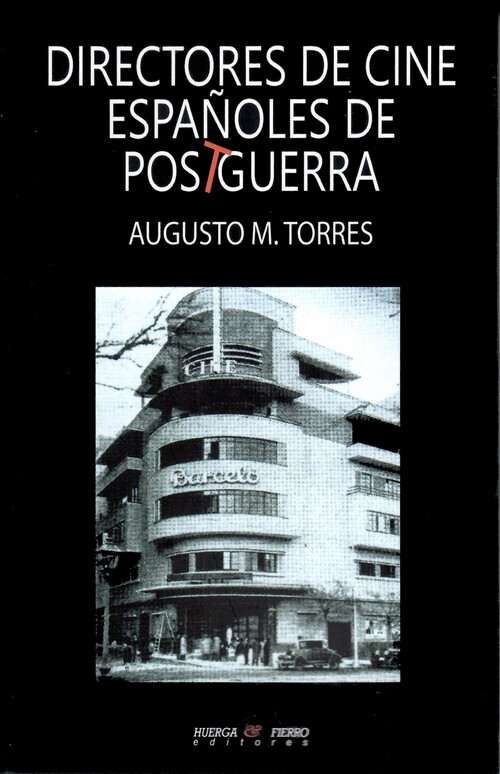DIRECTORES DE CINE ESPA�OLES DE POSTGUERRA