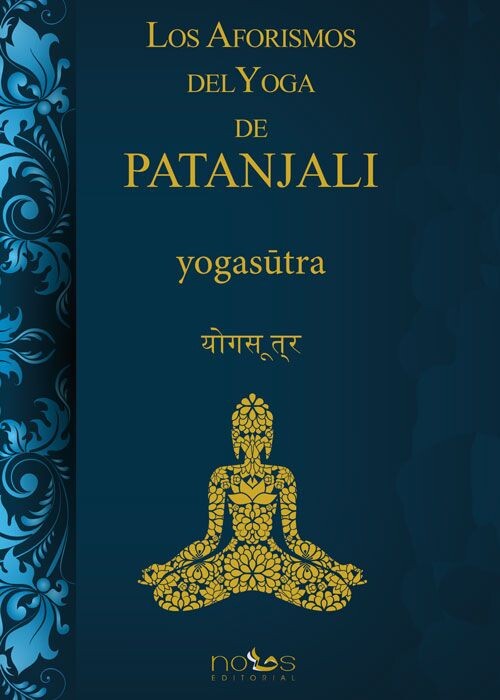 AFORISMOS DEL YOGA DE PATANJALI, LOS