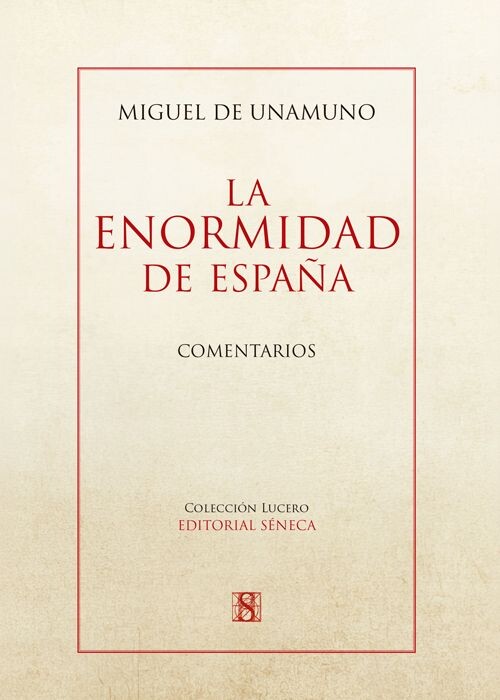 ENORMIDAD DE ESPA�A, LA