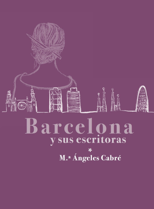 BARCELONA Y SUS ESCRITORAS