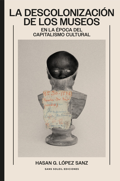 DESCOLONIZACION DE LOS MUSEOS, LA