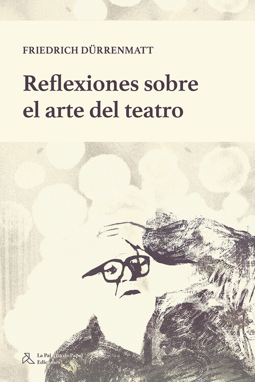 REFLEXIONES SOBRE EL ARTE DEL TEATRO