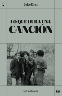 LO QUE DURA UNA CANCION