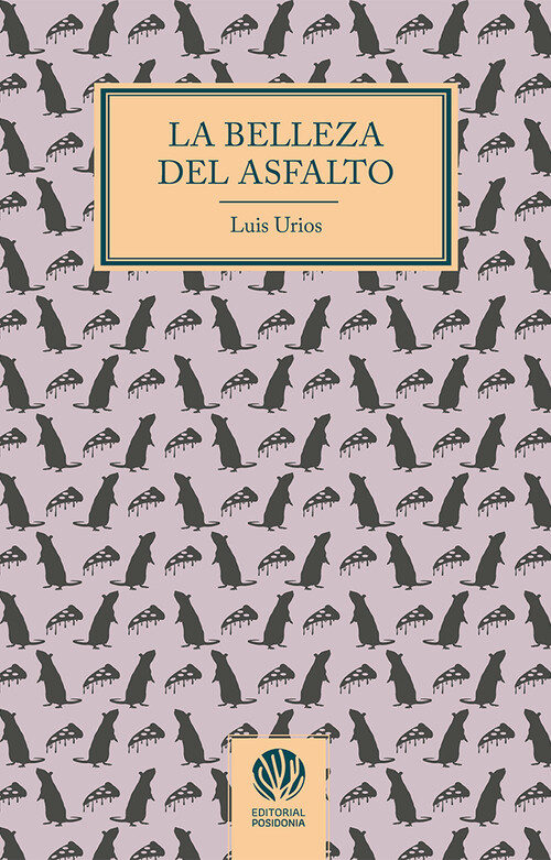 BELLEZA DEL ASFALTO, LA