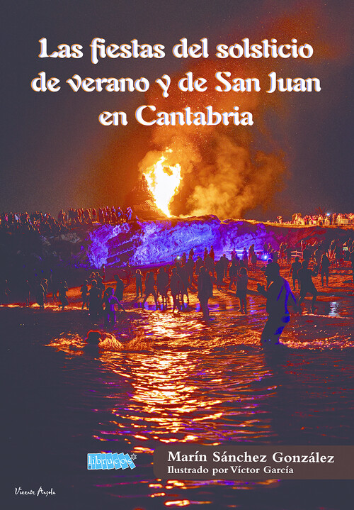 FIESTAS DEL SOLSTICIO DE VERANO Y DE SAN JUAN EN CANTABRIA,