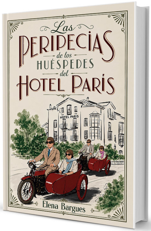 PERIPECIAS DE LOS HUESPEDES DEL HOTEL PARIS, LAS