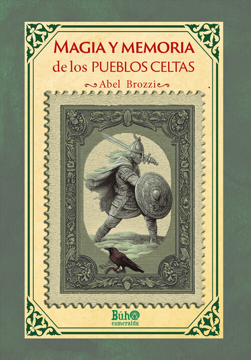 MAGIA Y MEMORIA DE LOS PUEBLOS CELTAS