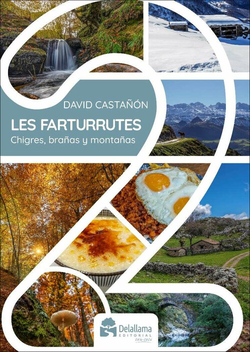 FARTURRUTES 2, LES. CHIGRES, BRA�ES Y MONTA�ES