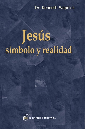 JESUS: SIMBOLO Y REALIDAD