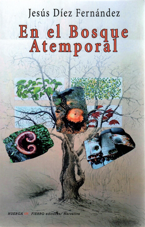 EN EL BOSQUE ATEMPORAL