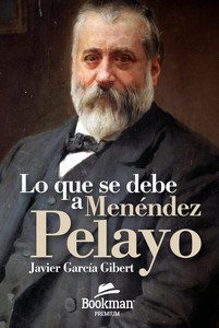 LO QUE SE DEBE A MENENDEZ PELAYO