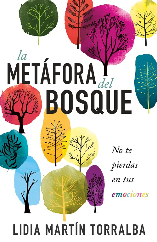 METAFORA DEL BOSQUE, LA