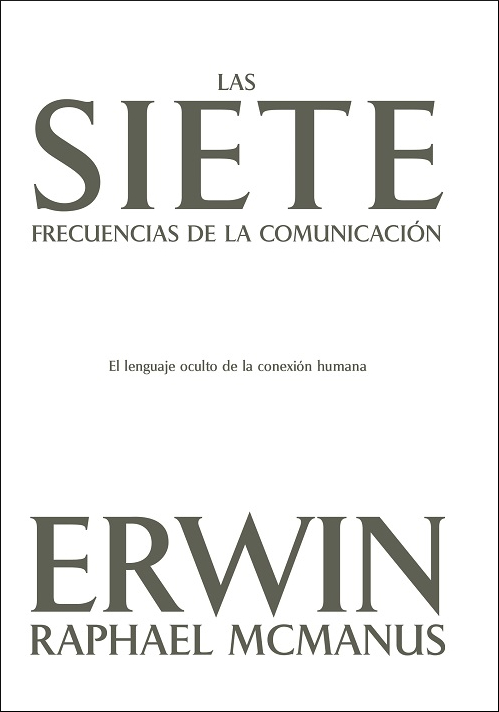SIETE FRECUENCIAS DE LA COMUNICACION, LAS