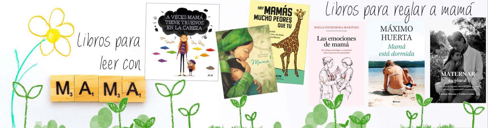 Especial D�a de la Madre - Libros para regalar